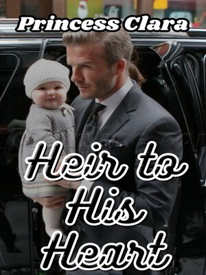 cover image of Heir to His Heart
